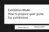 Exhibition Mode: How to Prepare Your Game for Exhibitions | Shalev Moran