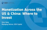 Monetization in the US and China: Where to Invest