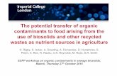 Hannah Rigby - Imperial College London, United Kingdom - The potential transfer of organic contaminants to food arising from the use of biosolids and other recycled wastes as nutrient