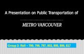 Public Transportation of Metro Vancouver