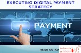 Executing Digital Payment Strategy