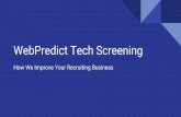 WebPredict Technical Interview Screening Presentation