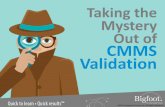Taking the Mystery Out of CMMS Validation