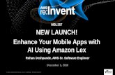 NEW LAUNCH! Enhance Your Mobile Apps with AI Using Amazon Lex