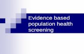 Evidence based population health screening