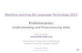 Lecture 2: Preliminaries (Understanding and Preprocessing data)