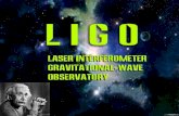 L i g o ( Laser Interferometer Gravitational-Wave Observatory)