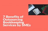 7 Benefits of Outsourcing Bookkeeping Services by SMEs