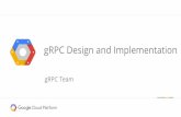 gRPC Design and Implementation