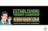 Establishing thought leadership with content manufacturing and influencer marketing