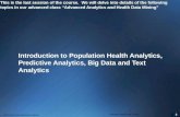 Introduction to Population Health Analytics, Predictive Analytics, Big Data and Texas Analytics