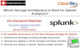 Webinar: Which Storage Architecture is Best for Splunk Analytics?