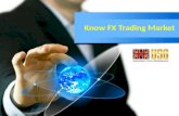 Know fx trading market