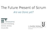 Karlsruher Entwicklertag - The Future Present of Scrum