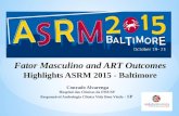 ASRM 2015 - HighLights FATOR MASCULINO E IIU/FIV AND ICSI - Vinda Bem Vinda SP