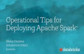 Operational Tips For Deploying Apache Spark