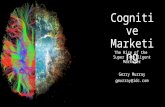 Cognitive Marketing: The Rise of the Super Intelligent Marketer By Gerry Murray