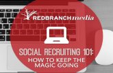 Social Recruiting 101: How to Keep the Magic Going - Marissa Litty, Eric Foutch, Shalaina Ocasio, Shaley McKeever