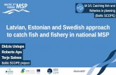 Latvian, Estonian and Swedish approach to catch fish and fishery in national MSP at the 2nd Baltic Maritime Spatial Planning Forum