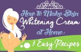 How To Make Skin Whitening Cream At Home: 3 Easy Recipes