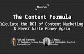 The Content Formula: Calculate the ROI of Content Marketing & Never Waste Money Again