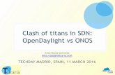 Clash of Titans in SDN: OpenDaylight vs ONOS - Elisa Rojas