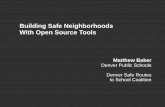 2016 foss4 g track: building safe neighborhoods with open source tools by matthew baker