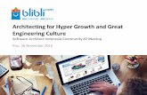 Architecting for Hyper Growth and Great Engineering Culture