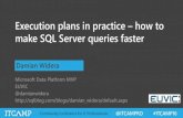 Execution Plans in practice - how to make SQL Server queries faster - Damian Widera
