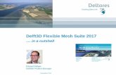 DSD-INT 2016 Delft3D Flexible Mesh Suite 2017 in a nutshell - Melger
