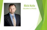 Rick kelo education is a priority