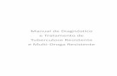 Manual de Diagnóstico e Tratamento de Tuberculose Resistente e ...