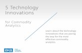 5 Technology Innovations for Commodity Analytics