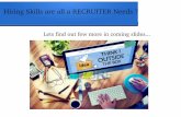 Hiring Skills are all a RECRUITER needs? Think Outside the box !