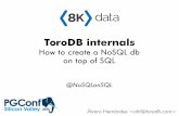 ToroDB Internals: How to Create a NoSQL Database on Top of SQL