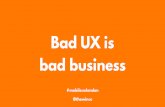 Mobile UX L london - Bad ux is bad business (4 may 2016) - Gavin Edwards