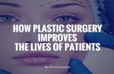 How Plastic Surgery Improves the Lives of Patients