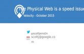 The Physical Web is a Speed Issue - Velocity 2015