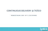 Webrazzi online code: iyzico continuous delivery