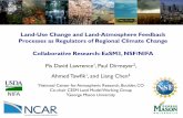 Land Use Change and Land-Atmosphere Feedback Processes as Regulators of Regional Climate Change