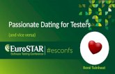 Passionate Dating for Testers (and Vice Versa)