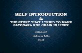 Self Introduction & The Story that I Tried to Make Sayonara ROP Chain in Linux