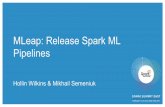MLLeap, or How to Productionize Data Science Workflows Using Spark by Mikhail Semeniuk and Hollin Wilkins