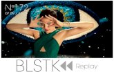 BLSTK Replay n°172 la revue luxe et digitale 07.09 au 13.09.16
