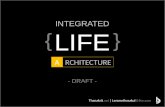 Integrated Life Architecture (Draft)