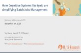 HfS Webinar Slides: How Cognitive Systems like ignio™ Simplify Batch Jobs Management