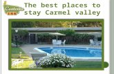 The best place to stay carmel valley