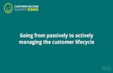 Going From Passively to Actively Managing the Customer Lifecycle