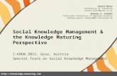Social Knowledge Management and the Knowledge Maturing Perspective