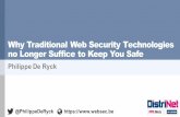 Why Traditional Web Security Technologies no Longer Suffice to Keep You Safe